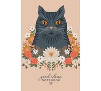 Boho Flowers Cat Good Ideas Notebook dotted grid: Organize your thoughts and plans
