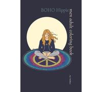 BOHO Hippie Men Adult Coloring Book: 70s Boho Men Coloring Pages for Peace, Balance, and Inspiration (BOHO Hippie Community Series)
