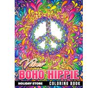 Boho Hippie Vibes Coloring Book: Peaceful Aesthetics, Nature Motifs, Charming Patterns