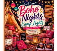 Boho Nights & Camp Lights: A Summer Camp Keepsake Book for Best Friends, Campfire Nights & Wild Adventures