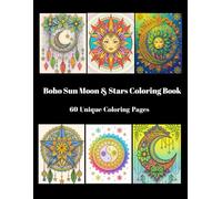 Boho Sun Moon & Stars Coloring Book For Adults & Teens: 60 Beautiful Boho Celestial Colouring Pages for Relaxation