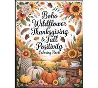 Boho Wildflower Thanksgiving & Fall Positivity Coloring Book