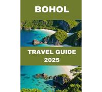 Bohol Travel Guide 2025: Discover the Philippines’ Island of Chocolate Hills, Tarsiers & Pristine Beaches