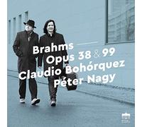Bohorquez/Nagy;Brahms Cello Sonatas
