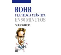 Bohr y la teoría cuántica (en 90 minutos) | Paul Strathern