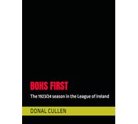 BOHS FIRST: The 1923/24 season in the League of Ireland