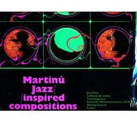 Bohuslav Martinů - Jazz-inspired Compositions