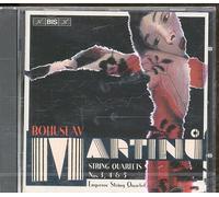 Bohuslav Martinu: String Quartets Nos. 3, 4, 5