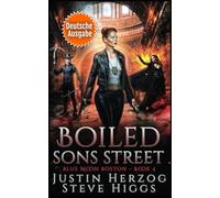 Boiled Sons Street: Blue Moon Ermittler für ungewöhnliche Fälle: Boston Buch 4. Deutsche Ausgabe