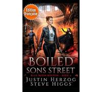 Boiled Sons Street (édition française): Enquêtes Blue Moon Boston Livre 4