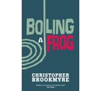 Boiling A Frog (ebook)