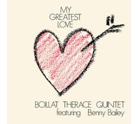 Boillat Therace Quintet - My Greatest Love