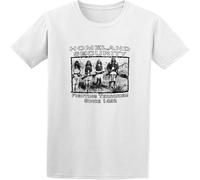 BOINAITS Homeland Security Fighting Terrorism Since 1492 T-Shirt White S