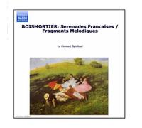 Boismortier Joseph B - Boismortier : Serenades Françaises / Fragments Mélodiques
