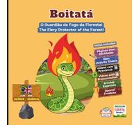 Boitatá: The Fiery Protector of the Forest! | O Guardião de Fogo da Floresta: Bilingue | With Activity Sheets, Videos with Pronunciation | Educational Content (Brazilian Folklore for Kids)