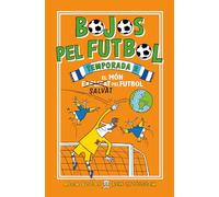 Bojos pel futbol. Temporada 2 - El món (explicat) salvat pel futbol: El món salvat pel futbol (Roca Infantil y Juvenil)