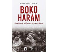 Boko Haram: EL delirio del califato en África occidental (COLECCION MAYOR)
