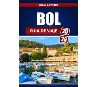 Bol Guía De Viaje 2026: Descubre joyas ocultas, playas de élite, cultura local y aventuras económicas en la isla de Brač, en Croacia