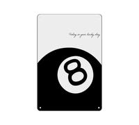 Bola 8 Hoy Es Tu Día De Suerte Motivación Letrero De Metal Resistente Y Duradera Cartel De Chapa Divertido Cartel De Metal Para Hogar Taller Salón 20X30Cm