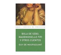 Bola de sebo, Mademoiselle Fifi y otros cuentos: 171 (Básica de Bolsillo)