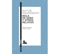 Bola de sebo y otros relatos (Clásica)