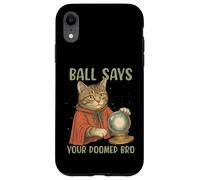 Bola Divertida mística del Gato adivino Dice Que tu Hermano condenado Carcasa para iPhone XR