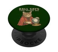 Bola Divertida mística del Gato adivino Dice Que tu Hermano condenado PopSockets PopGrip Adhesivo