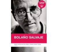 Bolaño Salvaje (2ª Ed Ampliada)(contiene Dvd)