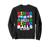 Bolas de bingo Bolas de bingo Todo el Camino Sudadera