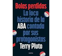 Bolas perdidas: La loca historia de la ABA contada por sus protagonistas (CONTRA)
