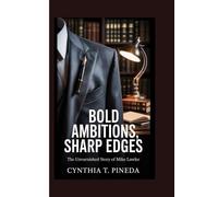 BOLD AMBITIONS, SHARP EDGES: The Unvarnished Story of Mike Lawler