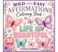 Bold and Easy Affirmations Coloring Book