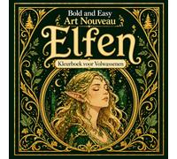 Bold and Easy Art Nouveau Elfen: Kleurboek voor Volwassenen met Magische Boswezens, Elegante Figuren en Natuur Ontwerpen