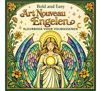 Bold and Easy Art Nouveau Engelen: Kleurboek voor Volwassenen met Hemelse en Bloemen Ontwerpen
