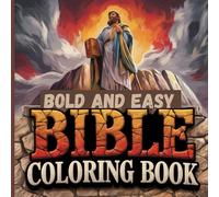 Bold and Easy Bible Coloring Book: Fun and Simple Biblical Scenes to Color