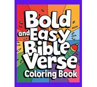 BOLD AND EASY BIBLE VERSE COLORING BOOK: FOR KIDS