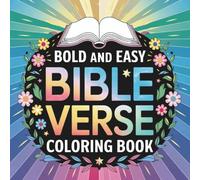 Bold and Easy Bible Verse Coloring Book for Kids and Adults:: Inspirational Scripture Coloring Pages for Stress Relief and Faith Building