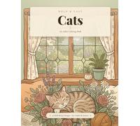 Bold and Easy Cats Coloring Book: 50 Cute, Simple Large-Print Cat Designs for Adults, Seniors & Beginners - Relaxing Kittens and Cozy Cats for Stress Relief