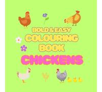 Bold and Easy Chicken Coloring Book: Big, Bold, and Adorable Chickens for Stress-Free Colouring