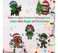 Bold and Easy Christmas Coloring Book: Color the Magic of Christmas
