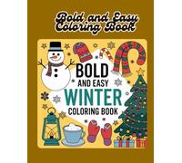 Bold and Easy Christmas Coloring Book: Cozy Winter Coloring Book