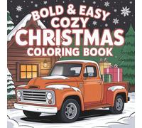Bold and Easy Christmas Coloring Book: Super Cute Hygge Christmas coloring book suitable for all ages