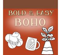 Bold And Easy Coloring Book Boho: Large Print Coloring Book Flowers For Adult Birthday Gifts For Women Friendship, Big And Simple Designs for Stress Relief
