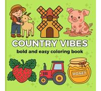 bold and easy coloring book country: Simple Large Print Designs for Relaxation and Fun