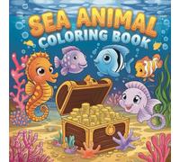 Bold and Easy coloring - Cute Sea Animal: Bold and Easy coloring book for kids, older kids, teen, adult