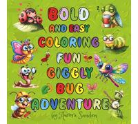 Bold and Easy Coloring Fun: Giggly Bug Adventure, A Cute and Cozy Coloring Book for Adults, Teens, and Kids: 60 Silly Insect Designs to Color and ... and Easy Coloring Fun: Animal Collection)