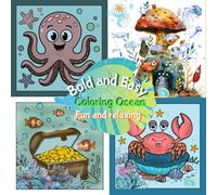 Bold and Easy COLORING OCEAN: Fun and Relaxing with Ocean Magic