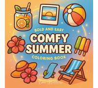 Bold and Easy: Comfy Summer Coloring Book