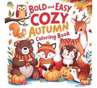 BOLD AND EASY COZY AUTUMN: COLORING BOOK