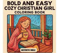 Bold and Easy Cozy Christian Girl Coloring Book